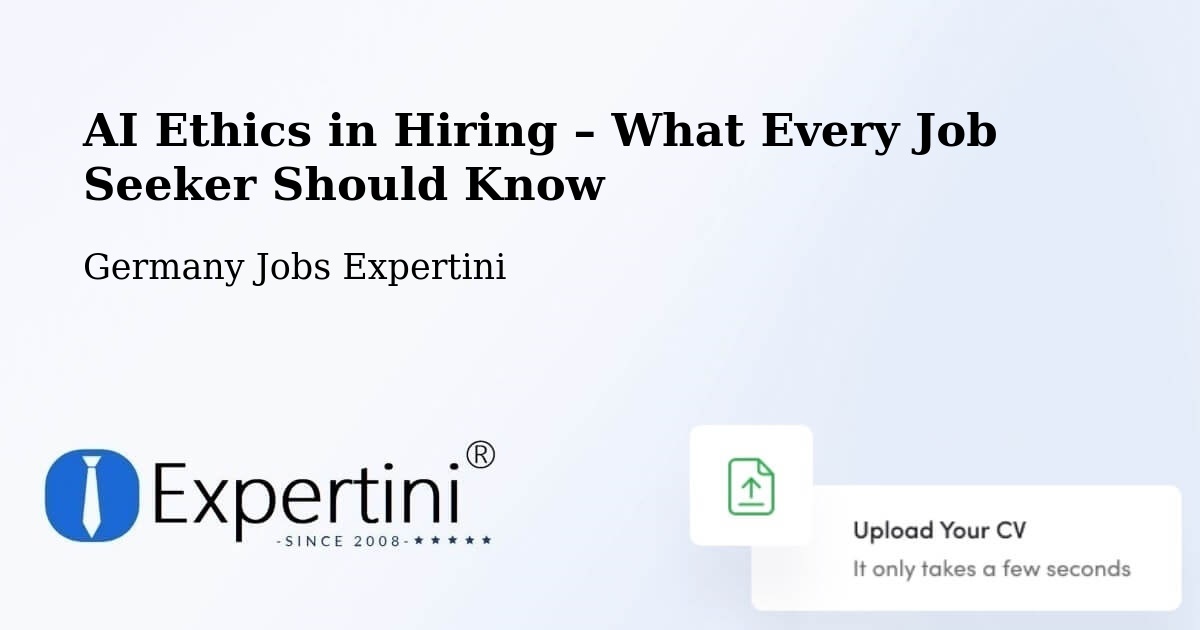AI Ethics in Recruitment & Hiring – Winden - Winden, Germany Jobs Expertini