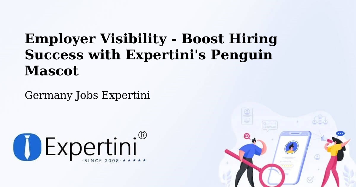 Employer Visibility Strategy – Winden - Germany Jobs Expertini
